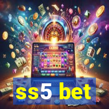 ss5 bet